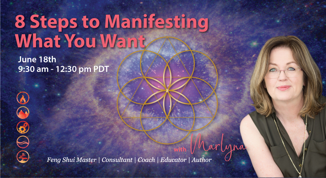 8 Steps to Manifesting What You Want with Law of Attraction & Chinese Metaphysics