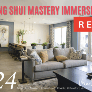 REPLAY - 2024 Fall Feng Shui Mastery Immersion Program